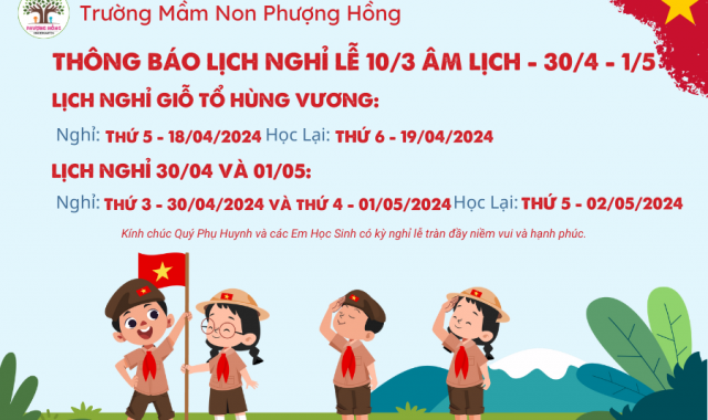 Lịch Nghỉ Lễ Giỗ Tổ Hùng Vương, Ngày Giải Phóng Miền Nam 30/04 Và Quốc Tế Lao Động 01/05 Năm 2024.