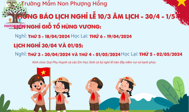 Lịch Nghỉ Lễ Giỗ Tổ Hùng Vương, Ngày Giải Phóng Miền Nam 30/04 Và Quốc Tế Lao Động 01/05 Năm 2024.